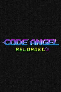 Code Angel Reloaded VR