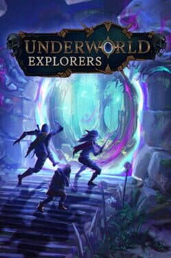 Underworld Explorers