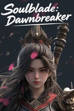 Soulblade: Dawnbreaker