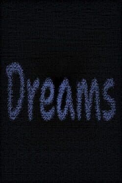 Dreams