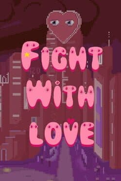 Fight For Love