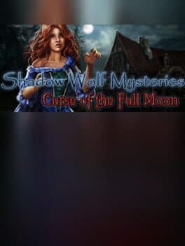 Shadow Wolf Mysteries: Curse of the Full Moon