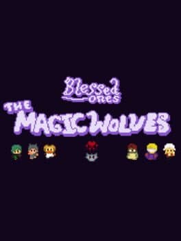 Blessed Ones: The Magic Wolves