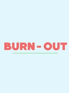 Burn-Out