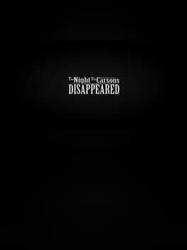 The Night the Carsons Disappeared