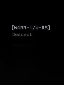 W4RR-i/o-RS: Descent