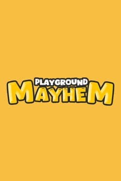 Playground Mayhem