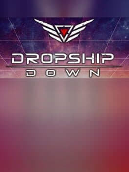Dropship Down