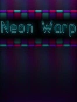 Neon Warp