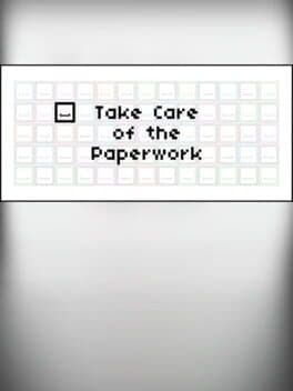 Take Care of the Paperwork