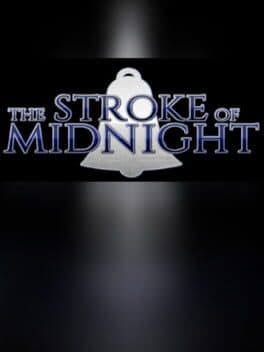 The Stroke of Midnight