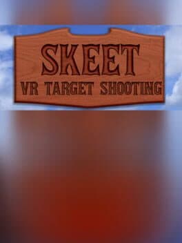 Skeet: VR Target Shooting