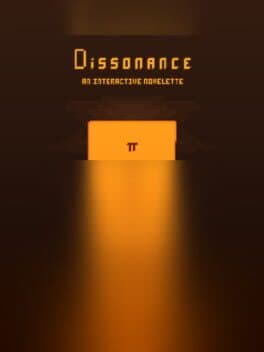 Dissonance: An Interactive Novelette