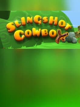 Slingshot Cowboy VR