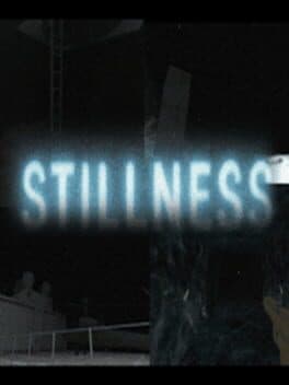 Stillness