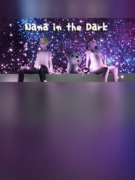 Nana in the Dark