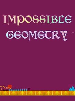 Impossible Geometry