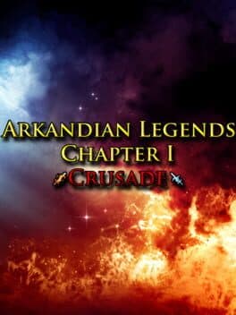 Arkandian Legends 1: Crusade
