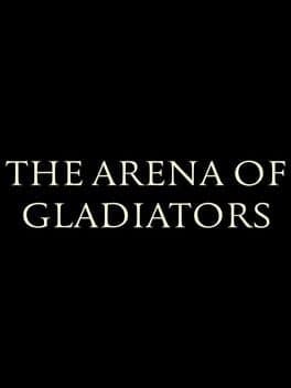 The Arena of Gladiators