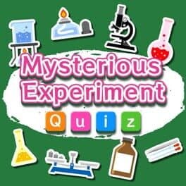 Mysterious Experiment Quiz