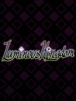 Luminous Kingdom