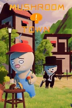 Mushroom Town