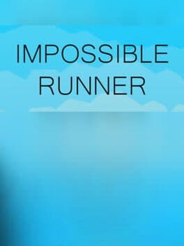 Impossible Runner