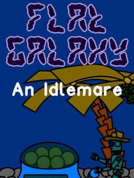 Flat Galaxy: An Idlemare