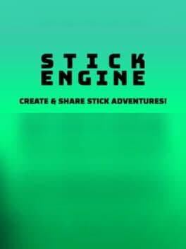 Stick Engine