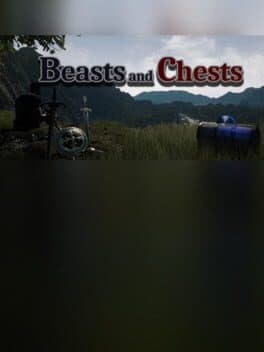 Beasts & Chests