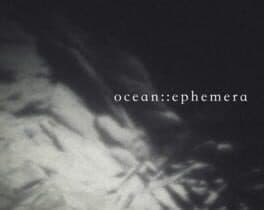 Ocean::Ephemera