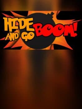 Hide and go boom
