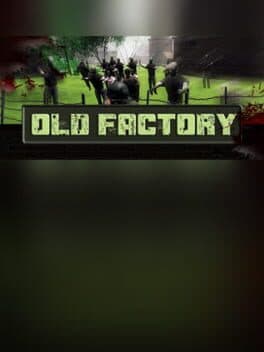 OldFactory