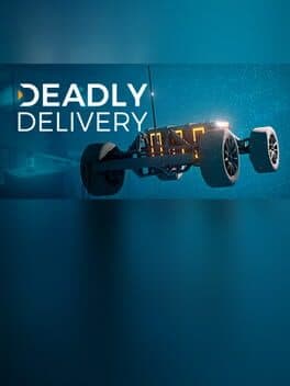 Deadly Delivery