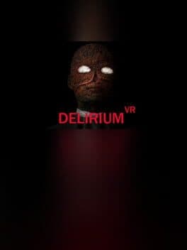 Delirium VR