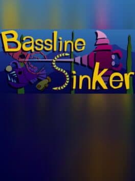 Bassline Sinker