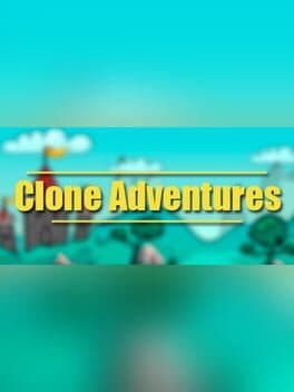 Clone Adventures