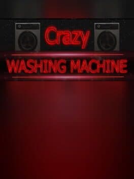 Crazy Washing Machine