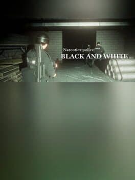 Narcotics Police: Black and White