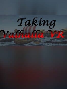 Taking Valhalla VR