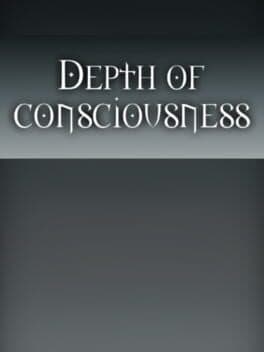 Depth of Consciousness