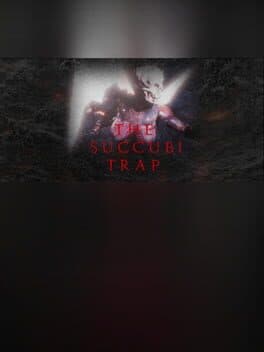 The Succubi Trap