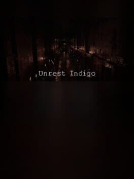 Unrest Indigo