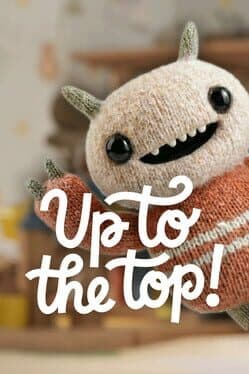 Up to the Top!