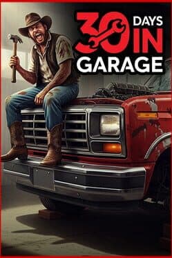 30 Days in Garage