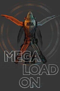 Mega Load On