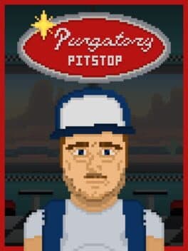 Purgatory Pitstop