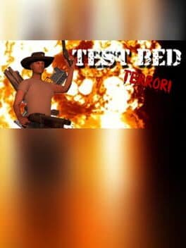 Testbed Terror
