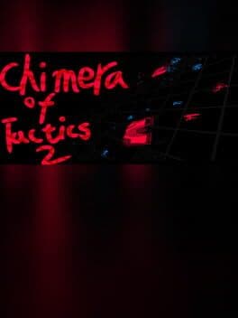 Chimera of Tactics 2