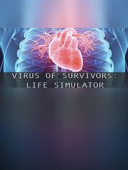 Virus of Survivors: Life Simulator